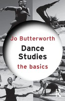 Dance Studies The Basics Jo Butterworth Taschenbuch Einband - Flex.(Paperback)