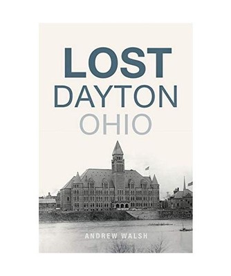 Lost Dayton, Ohio, Andrew Walsh