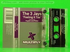 THE 3 JAYS FEELING IT TOO 117 3 Track Audio Cassette MULTIPLY
