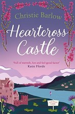 Heartcross Castle: The most heartwa..., Barlow, Christi