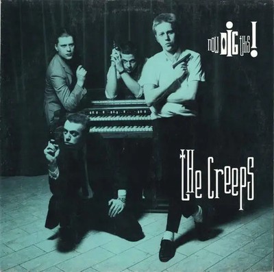 The Creeps Now Dig This! NEAR MINT WEA Vinyl LP