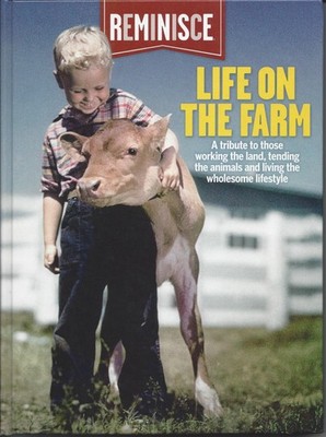 Life on the Farm - Reminisce - Very Good - See condition notes