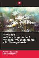 Patricia Nabende (U. A.) | Atividade AnticanceríGena De P. Africana, W....