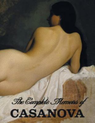 The Complete Memoirs... 9781781394823 by Casanova, Giacomo Chevalier De Seingalt