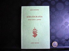 BIBLIOGRAFIA - SINTESI STORICA E PRATICA - ENZO ESPOSITO - LONGO EDITORE-1977