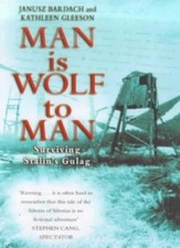 Man is Wolf to Man-Janusz Bardach
