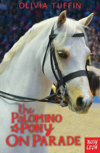 The Palomino Pony on Parade,Olivia Tuffin
