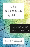The Network Of Life | A New View Of Evolution | David P. Mindell | Englisch