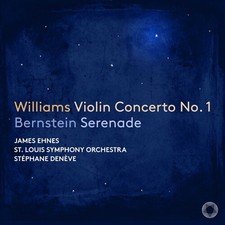 Saint Louis Symphony - Williams: Violin Concerto No. 1; Bernstein: Serenade New