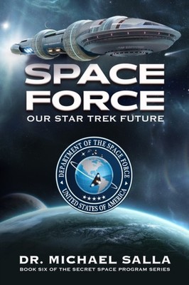 Salla - Space Force  Our Star Trek Future - New paperback or softback - X555z