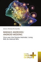 Mariage Androide/ Android Wedding Sylvanus Mulowayi Wa Kayumba Taschenbuch 2021