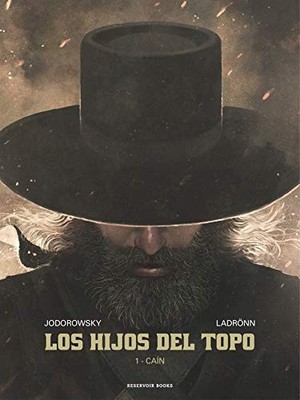 LOS HIJOS DEL TOPO: 1 - CAIN (RESERVOIR GRAFICA) (SPANISH By Alejandro