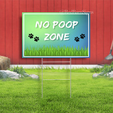 No Poop Zone Indoor Outdoor Yard Sign with metal stakes