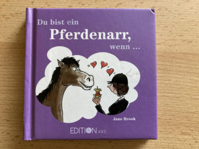 Buch Du bist ein Pferdenarr, wenn... Jane Brook ISBN 9783954080328