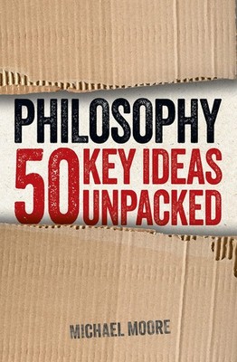 Arcturus Philosophy 50 Key Ideas Unpacked.