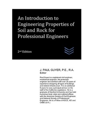 An Introduction to Engineering Properties of Soil and Rock for Professional Engi