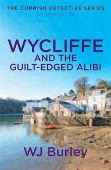 Wycliffe and the Guilt-Edged Alibi (The Cornish Det... | Buch | Zustand sehr gut