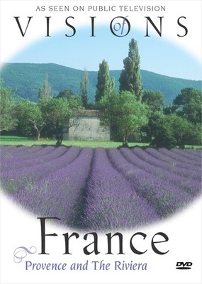 Visions of France: Provence and The Riviera