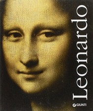LEONARDO - MONOGRAFIA GIUNTI - ATLANTI ILLUSTRATI D'ARTE