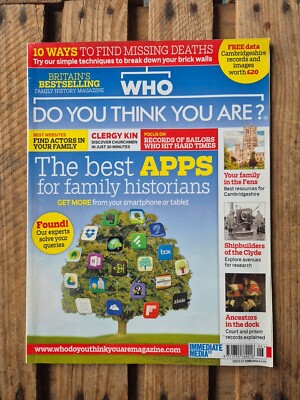 WHO DO YOU THINK YOU ARE? Genealogy Magazine Issue 87 June 2014