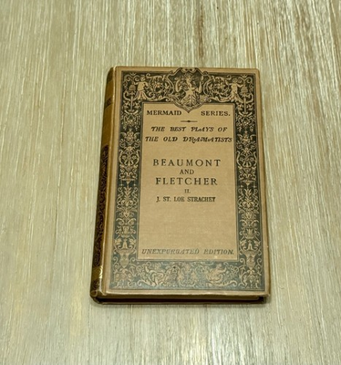 #ad Beaumont and Fletcher Volume 2 by J. St. Loe Strachet 1893 HC Antique $44.00