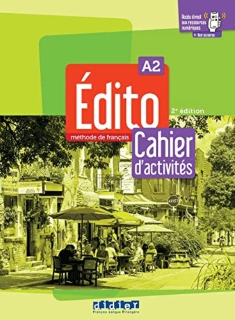 Edito 2e  edition Cahier d'activites A2 + didierfle.app (Paperback Book)