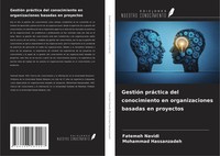 GestióN PráCtica Del Conocimiento En Organizaciones Basadas En Proyectos Buch