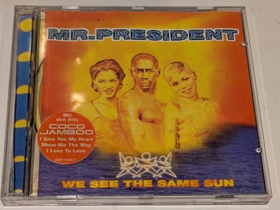 Mr.President - We See the Same Sun - CD Musik