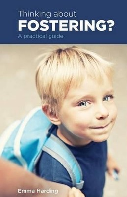 Thinking about fostering?: A practical ... by Harding, Emma Paperback / softback