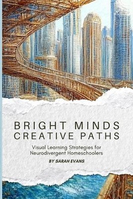 Helle Köpfe, kreative Wege: Visuelles Lernen für neurodivergente Homeschooler b