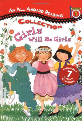 Girls Will Be Girls (All Aboard Reading, Station Stop 1) - Holub, Joan