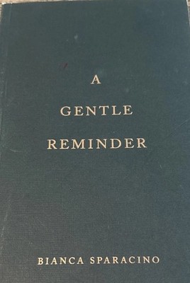 A Gentle Reminder Book Bianca Sparacino 2020 PB A Couple Brief Marks