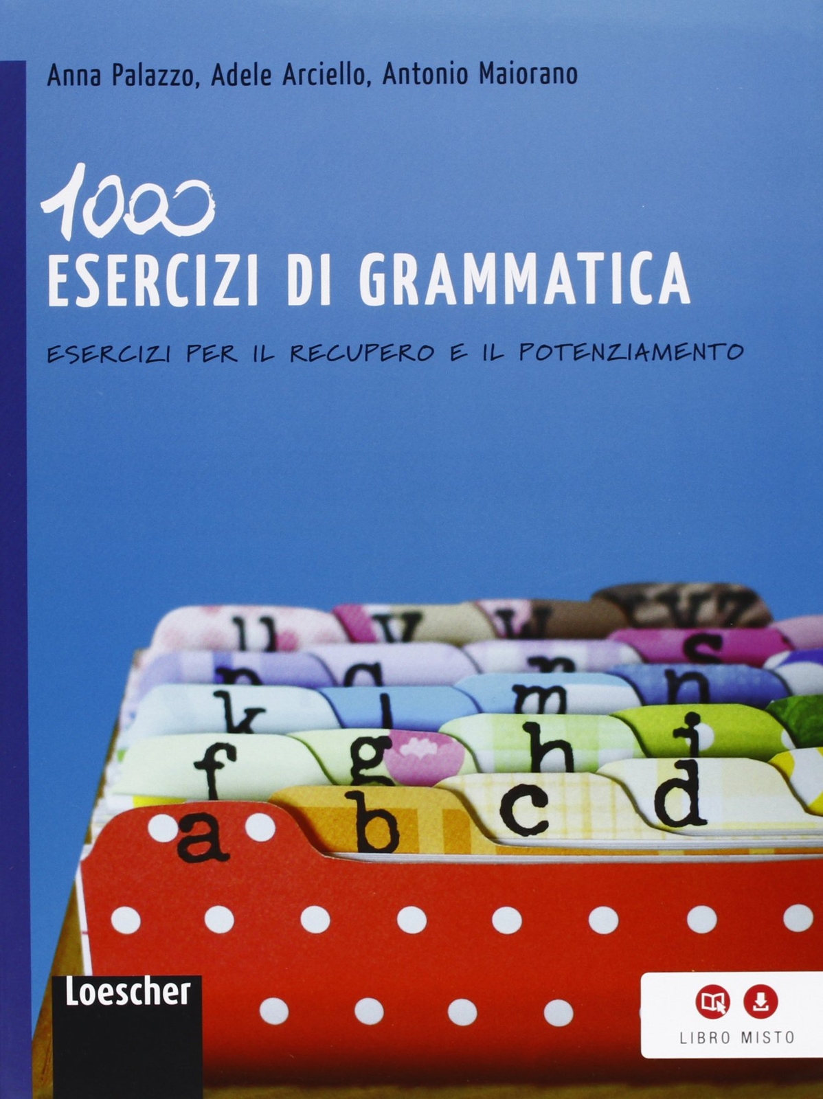 9788858304563 1000 esercizi di grammatica. Esercizi per il recup...nsione online