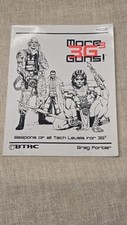 BTRC More Guns 3G3 Weapons Of All Tech Levels Greg Porter  4002 1st Ed. 1993