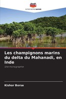 Kishor Borse | Les Champignons Marins Du Delta Du Mahanadi, En Inde | Buch