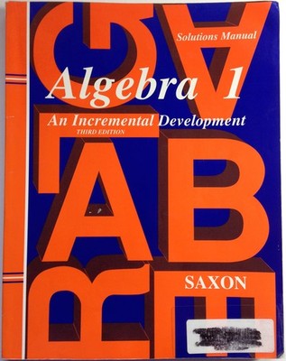 Solutions Manual 1998: Third Edition (Saxon Algebra 1)