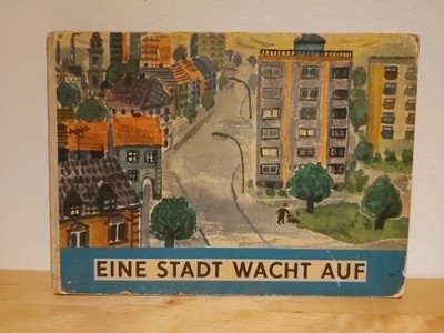 GDR cardboard picture book: A city wakes up - illustration: Hildeg. Gerbeth - 1968
