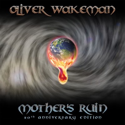 Oliver Wakeman Mother's Ruin (20th Anniversary Edition) (CD) Album