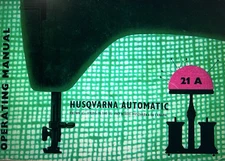 Husqvarna Viking 21A Manual Sewing Machine Instructions Color MISSING PAGE 22&23
