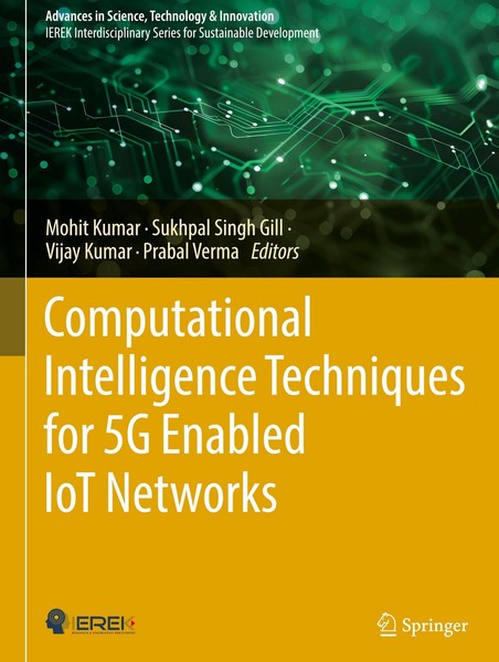 Computational Intelligence Techniques For 5G Enabled Iot Networks Mohit Kumar-image