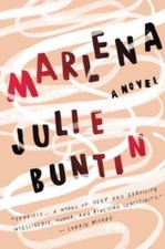 Marlena: A Novel - Hardcover By Buntin, Julie - GOOD