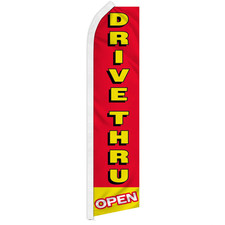 DRIVE THRU OPEN advertising super flag polyester banner sign POLE NOT INCLUDED