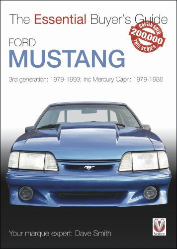 Ford Mustang : 3rd Generation: 1979-1993; Inc Mercury Capri: 1979-1986 by ...