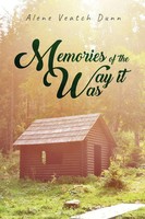 Alene Veatch Dunn | Memories Of The Way It Was | Taschenbuch | Englisch (2020)