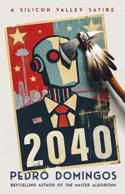 Pedro Domingos 2040 (Paperback) (UK IMPORT)