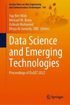 Data Science and Emerging Technologies - 9789819907403