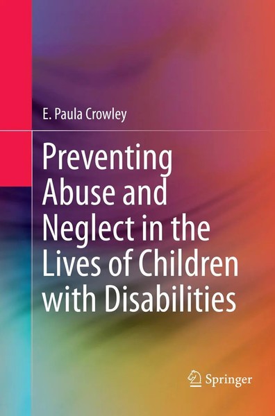 E. Paula Crowley | Preventing Abuse And Neglect In The Lives Of Children With...-image