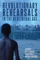 Colin Barker (U. A.) | Revolutionary Rehearsals In The Neoliberal Age | Buch