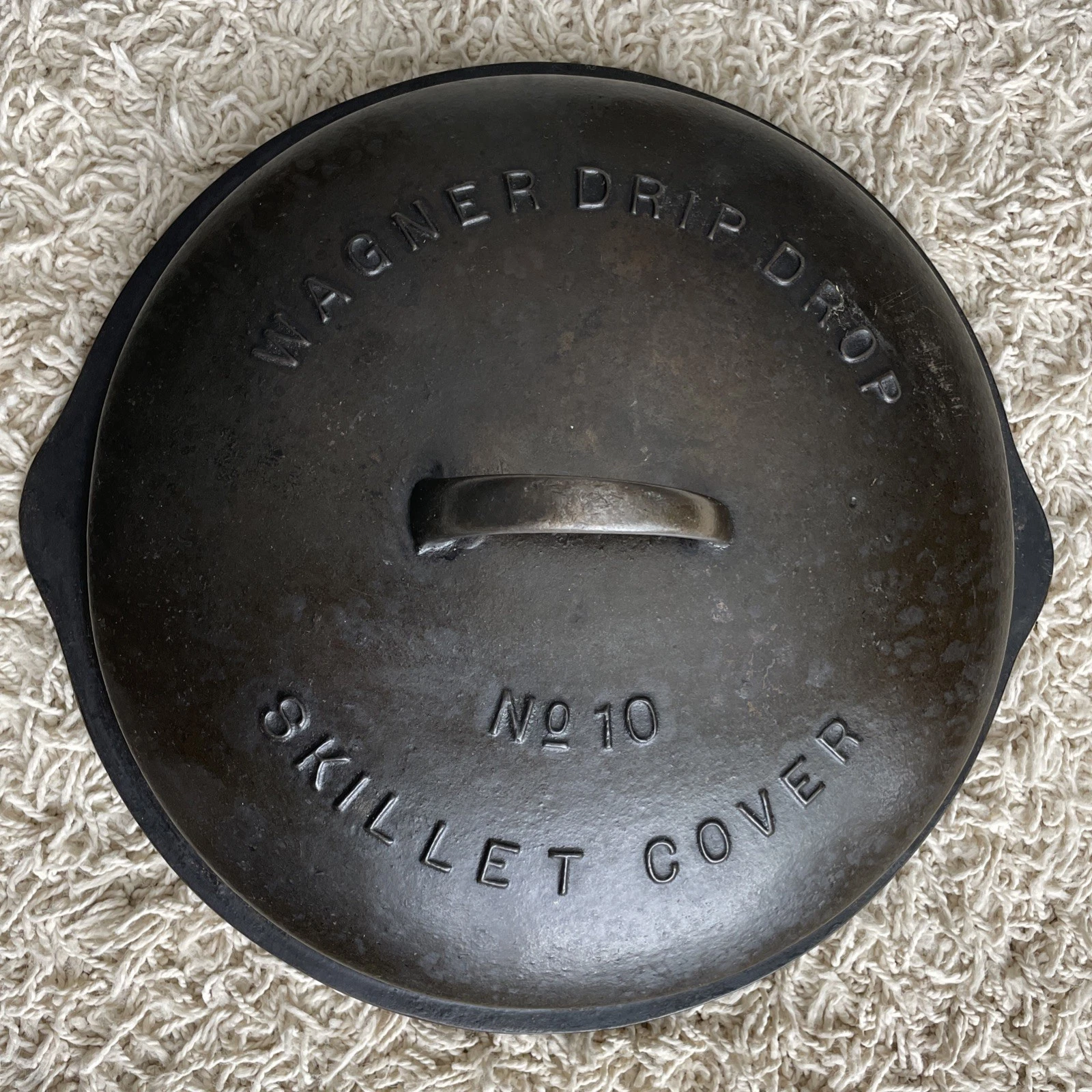 Wagner Ware Cast Iron No #10 Marked 1070 Skillet Lid Cover Drip Drop Patent 1922
