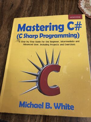 White Michael B-Mastering C# (C Sharp Programm BOOK Like NEW